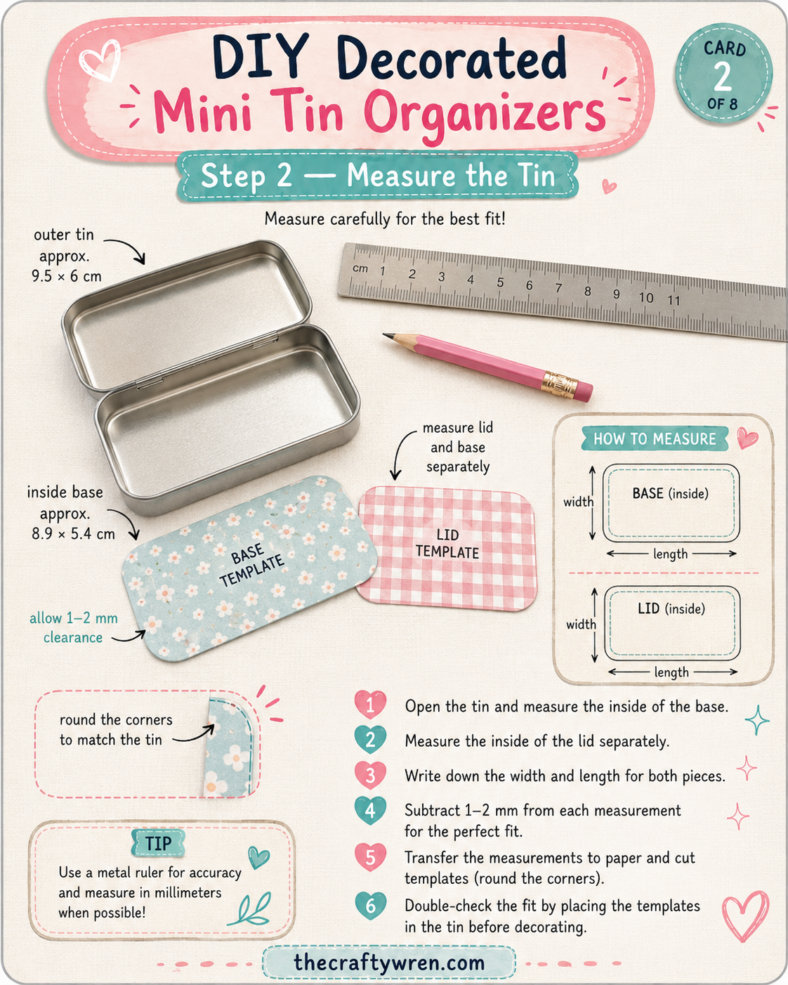 Measuring the inside of an altoid tin makeup kit base and lid with a metal ruler and pencil